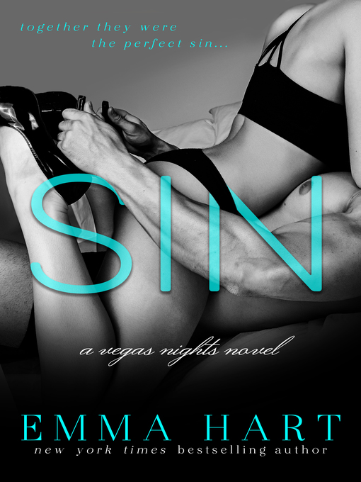 Title details for Sin (Vegas Nights, #1) by Emma Hart - Available